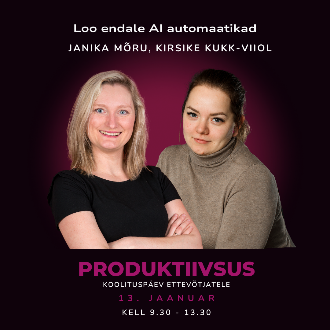 Automaatikad, mis vabastavad rutiinsest tööst (Janika Mõru ja Kirsike Kukk Viiol 13.jaan)