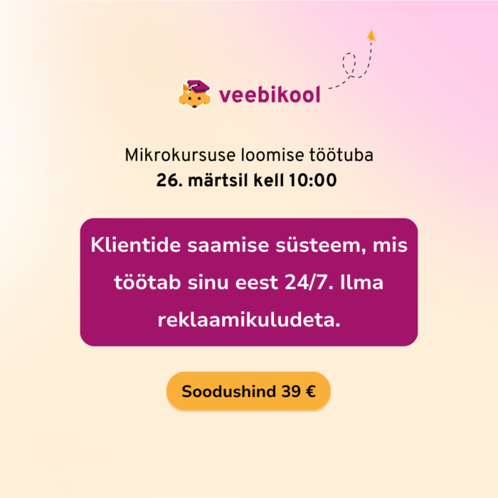 Klientide saamise süsteemi töötuba